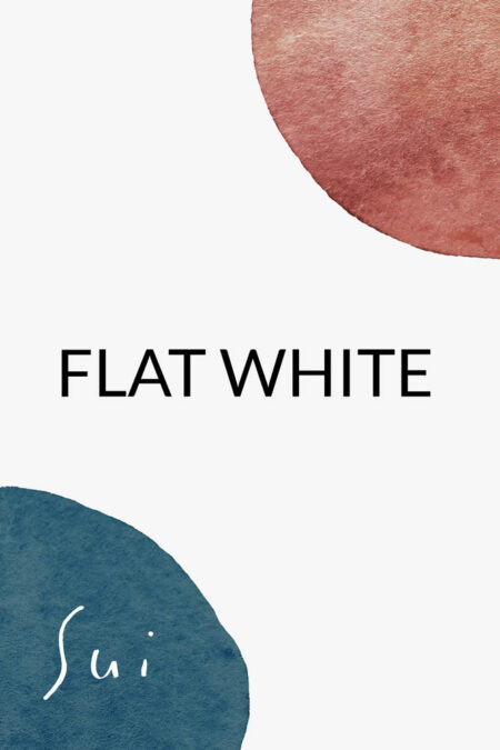 FLAT WHITE